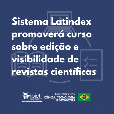 Sistema Latindex promoverá curso sobre edição e visibilidade de revistas científicas
