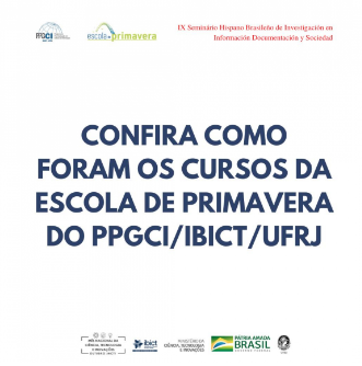 Confira como foram os cursos da Escola de Primavera do PPGCI/Ibict/UFRJ