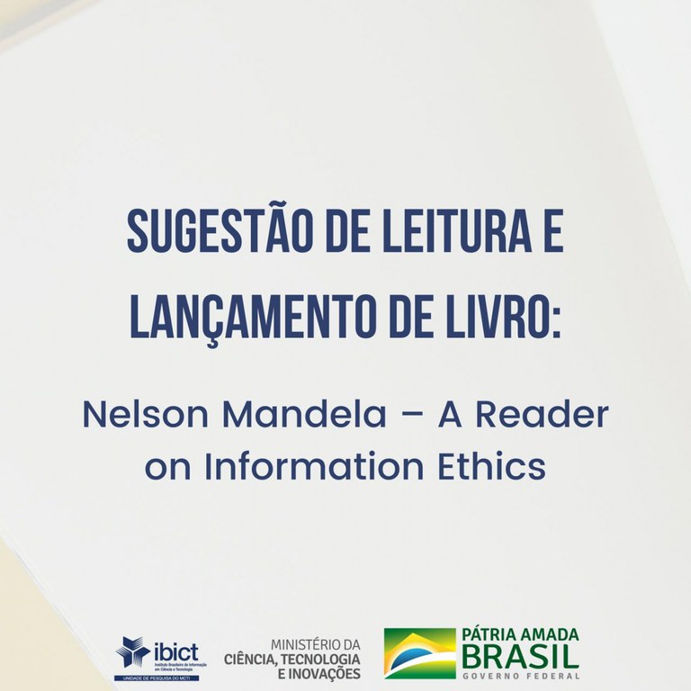 Sugestão de leitura e lançamento de livro: "Nelson Mandela – A Reader on Information Ethics"