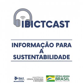 IbictCast- confira o 4º episódio do podcast do Ibict .jpeg