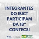 IMAGEM - Integrantes do Ibict participam da 18ª CONTECSI