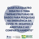 IMAGEM-QuartaàsQuatro debateu o tema "Infraestruturas de dados para pesquisas na emergência da Covid-19: desafios à abertura e ao compartilhamento"