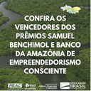 IMAGEM-Confira os vencedores dos Prêmios Samuel Benchimol e Banco da Amazônia de Empreendedorismo Consciente