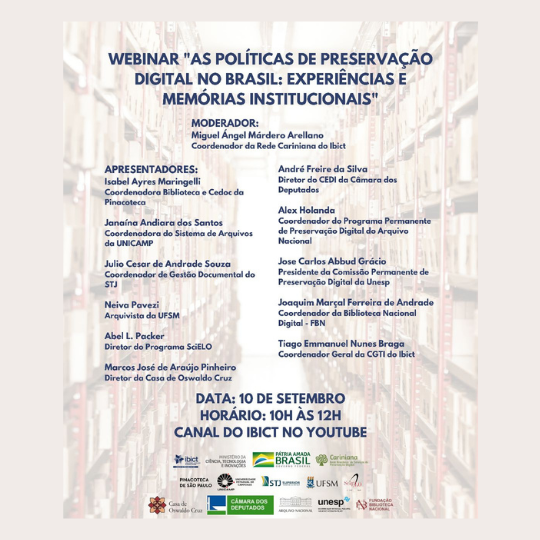 Webinar: As Políticas de Preservação Digital no Brasil: experiências e memórias institucionais