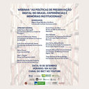 Webinar: As Políticas de Preservação Digital no Brasil: experiências e memórias institucionais