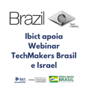 Ibict apoia Webinar TechMakers Brasil e Israel