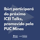 Ibict participará do próximo ICEI Talks, promovido pela PUC Minas.jpeg