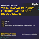 Sistema Visão será tema de roda de conversa no Tribunal de Justiça do Estado do Maranhão