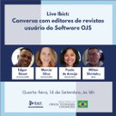 IMG - Live debate o Open Journal Systems (OJS) com editores de revistas da área de Ciência da Informação