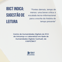 Já está disponível como sugestão de leitura o artigo: “Fontes demais, tempo de menos: uma breve crítica à escalada tecno-informacional para a escrita da história do tempo presente”.