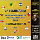 IMG - Seminário Latino-Americano de Políticas Públicas para Inclusão Digital debate desenvolvimento industrial e sustentabilidade e traz palestra de Miguel Nicolelis