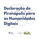 Declaração de Pirenópolis para as Humanidades Digitais