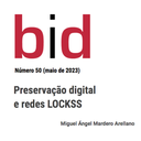 Confira o artigo: Preservação digital e redes LOCKSS