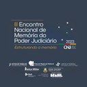 Ibict estará no III Encontro Nacional de Memória do Poder Judiciário