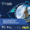 Feira de Soluções para a Saúde da Fiocruz terá palestra do diretor do Ibict