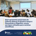 IMG -  Ibict apresenta panorama da Ciência Aberta no Brasil e lança o Manuelzão e Miguilim, novos serviços voltados para revistas científicas