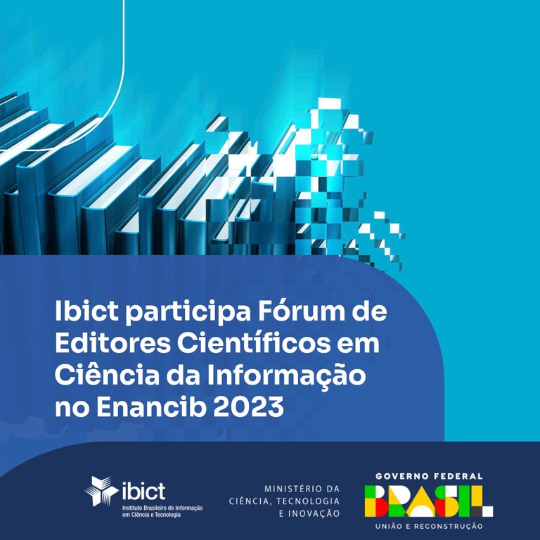 IMG - Ibict participa do Fórum de Editores Científicos em Ciência da Informação no XXIII Enancib