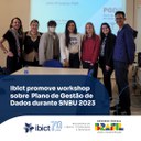 IMG -  Ibict promove workshop sobre Plano de Gestão de Dados