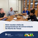 Ibict recebe visita de pesquisadores da Universidade do Norte do Texas