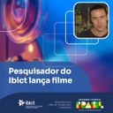 Pesquisador do Ibict lança filme