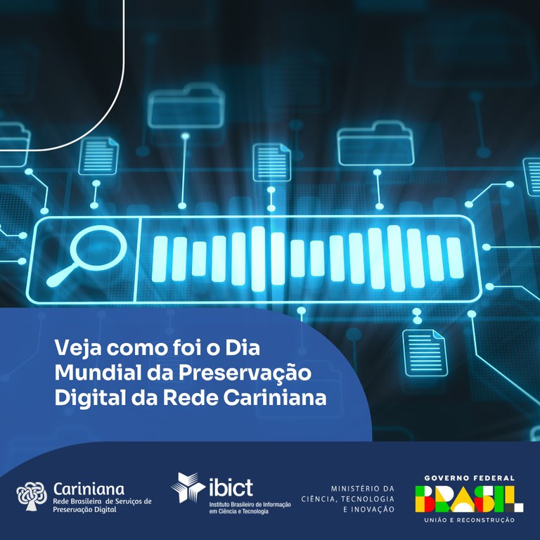 Veja como foi o Dia Mundial da Preservação Digital da Rede Cariniana
