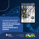 Já está à disposição do público a Revista Ciência da Informação, desenvolvida integralmente em três idiomas