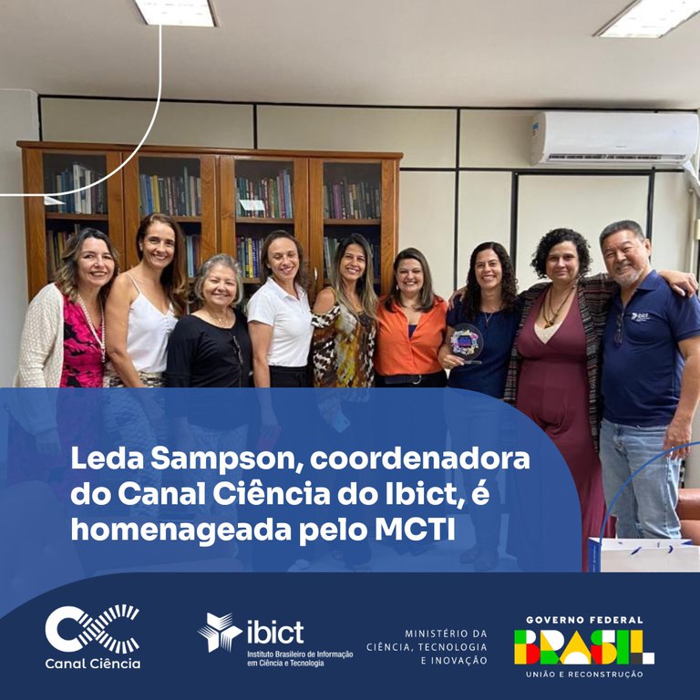 Leda Sampson, coordenadora do Canal Ciência do Ibict, é homenageada pelo MCTI