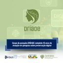 Grupo de pesquisa DRÍADE completa 10 anos de atuação em pesquisa sobre preservação digital