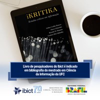 O livro "iKrítika : estudos críticos em informação" é uma das sete obras indicadas na bibliografia do mestrado acadêmico em Ciência da Informação da turma de 2025 do Programa de Pós-Graduação em Ciência da Informação da Universidade Federal do Ceará (PPGCI/UFC).