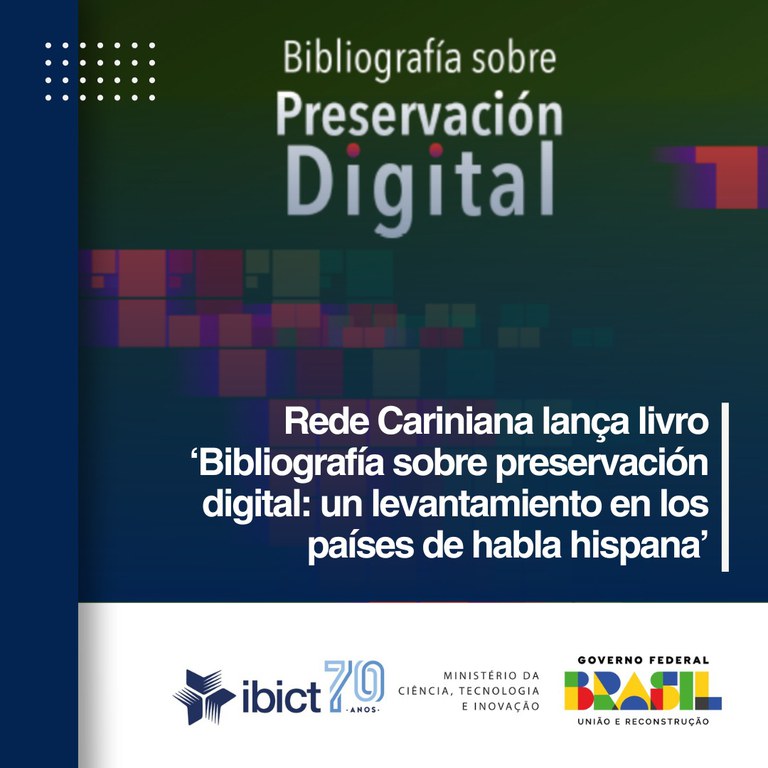 Rede Cariniana lança livro ‘Bibliografía sobre preservación digital: un levantamiento en los países de habla hispana’