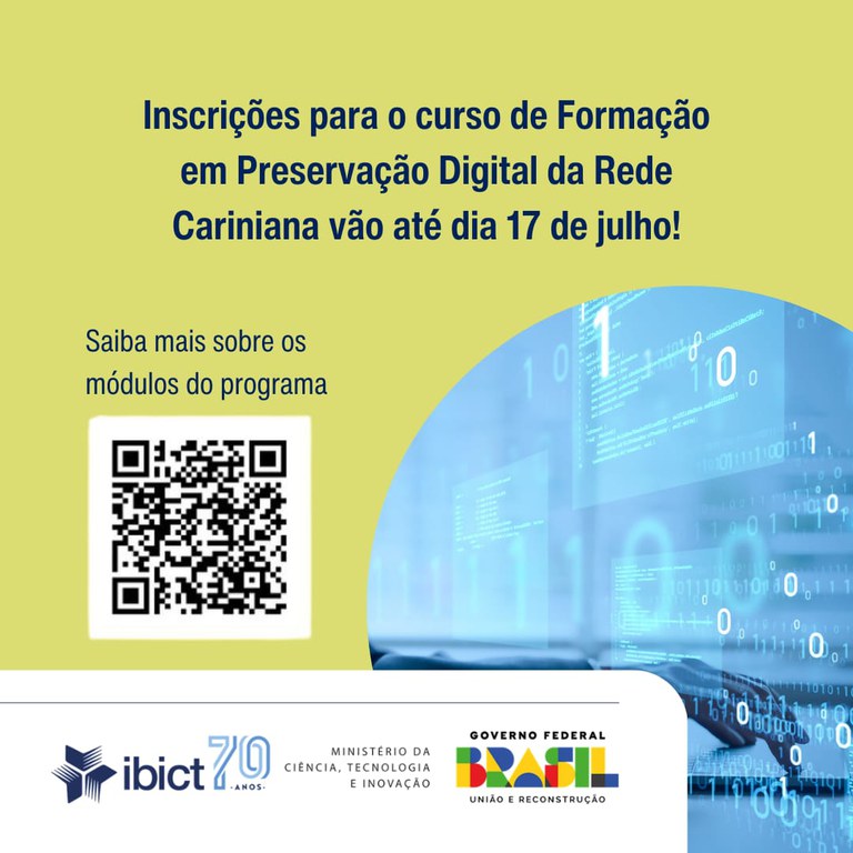 Inscrições para o curso de Formação em Preservação Digital da Rede Cariniana vão até dia 17 de julho! Saiba mais sobre os módulos do programa.