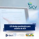 LIS divulga questionário para usuários de ACV