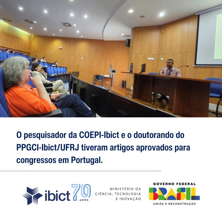 O pesquisador da COEPI-Ibict e o doutorando do PPGCI-Ibict/UFRJ tiveram artigos aprovados para congressos em Portugal