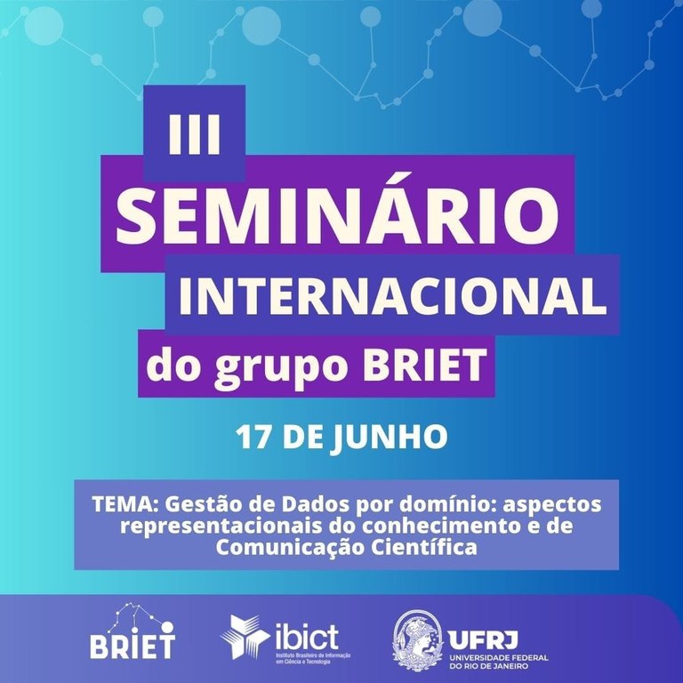 3º Seminário Internacional do Grupo BRIET