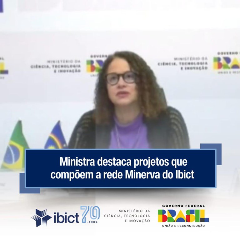 Ministra destaca projetos que compõem a rede Minerva do Ibict