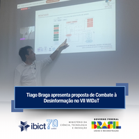 Tiago Braga apresenta proposta de Combate à Desinformação no VII WIDaT