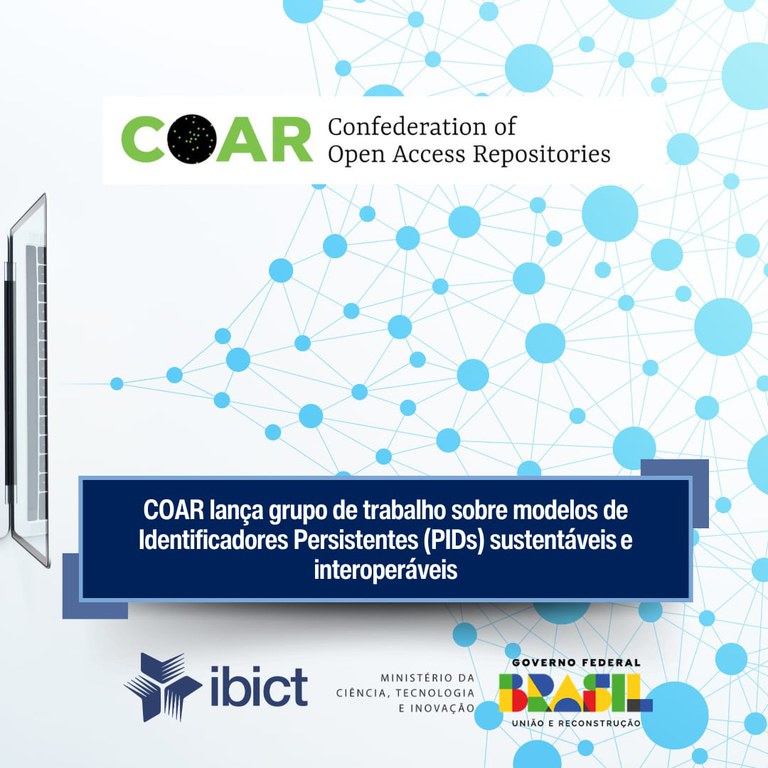 IMG - COAR lança grupo de trabalho para promover a criação de Identificadores Persistentes (PIDs) sustentáveis e interoperáveis