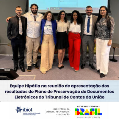 Ibict apresenta resultados do Plano de Preservação de Documentos Eletrônicos do TCU