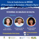 Rede Dríade promoverá webinário "Patrimônio: do analógico ao digital”