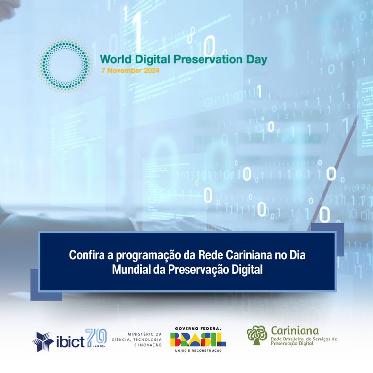 Confira a programação da Rede Cariniana no Dia Mundial da Preservação Digital