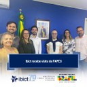 IMG -  Ibict recebe visita técnica da FAPEC