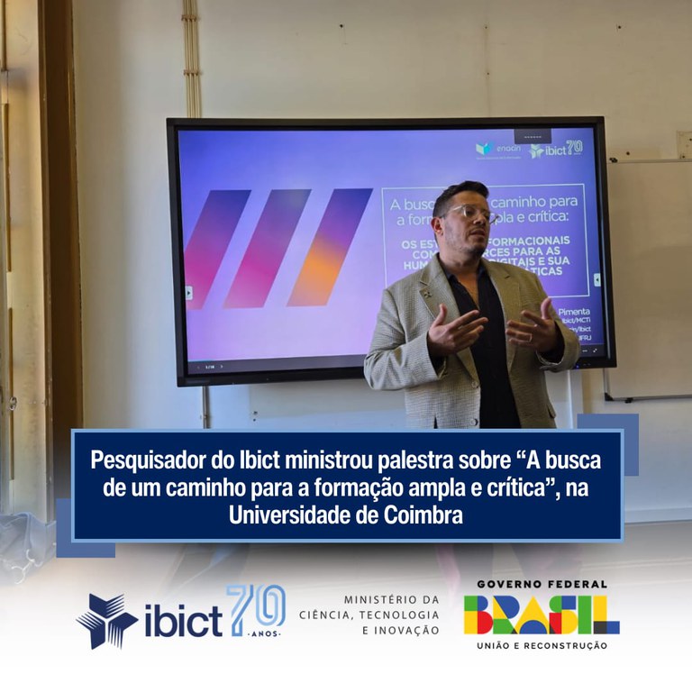 Pesquisador do Ibict ministrou palestra sobre “A busca de um caminho para a formação ampla e crítica”, na Universidade de Coimbra