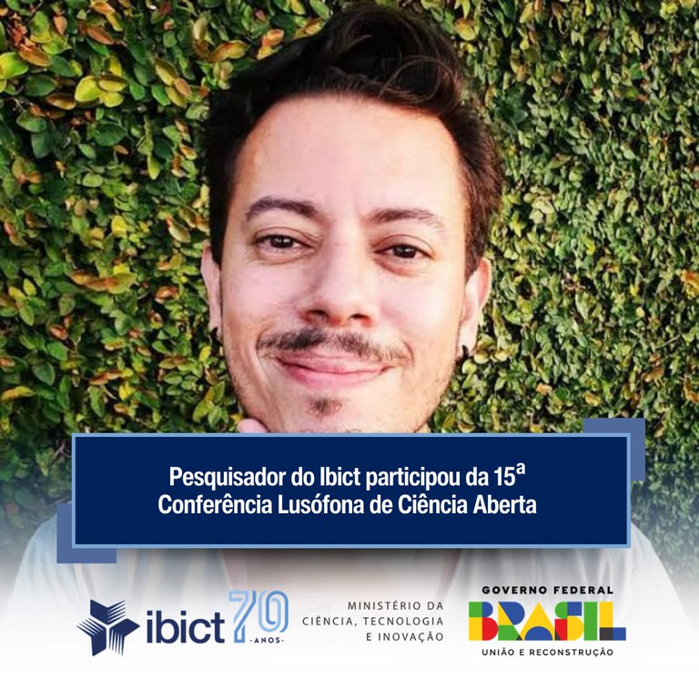 Pesquisador do Ibict participou da 15ª Conferência Lusófona de Ciência Aberta