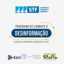 Ibict integra Programa de Combate à Desinformação do Supremo Tribunal Federal