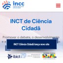 IMG -  INCT Ciência Cidadã lança novo site