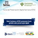 ISTEC e Rede Cariniana realizam curso gratuito sobre preservação digital