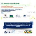 Seminário Hispano-Brasileiro de Pesquisa em Informação, Documentação e Sociedade acontece de 24 a 27 de setembro