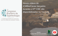 Novos vídeos lançados durante o 37º CBE são disponibilizados no canal do ICMBio/Cecav no Youtube