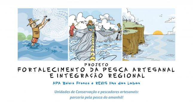 Arte do Projeto Fortalecimento da Pesca Artesanal e Integração Regional