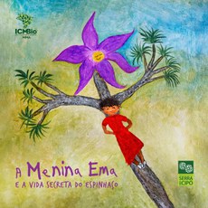 A Menina Ema e a Vida Secreta do Espinhaço